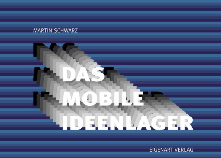 Das mobile Ideenlager